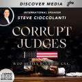 Corrupt Judges and Who Really Runs the USA